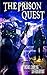 The Prison Quest