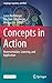 Concepts in Action: Representation, Learning, and Application (Language, Cognition, and Mind, 9)