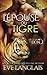 L'Épouse du Tigre (Le Clan du Lion) (French Edition)