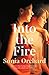 Into the Fire