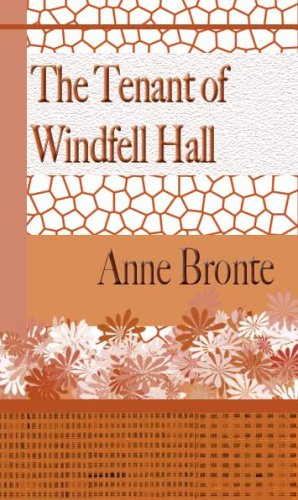 The Tenant of Windfell Hall
