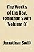 The Works of the Rev. Jonathan Swift (Volume 8)