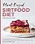 Plant-Based Sirtfood Diet: Complete 3 in 1 Guide Unlock the Power of Plant Sirt Foods and Burn Fat Basics, 4-Week Meal Plan and Cookbook with Recipes Suitable for Vegetarians and Vegans