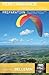 Performance Paragliding - Preparation for Cross-Country and Competition Flying
