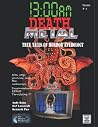 !3:00AM DEATH METAL True Tales of Horror Anthology: Killer in Yellow (Supernatural True Tales of Terror, Thriller and Horror)