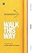 A Preacher's Guide: Walk This Way: A Guide Through the Book of James