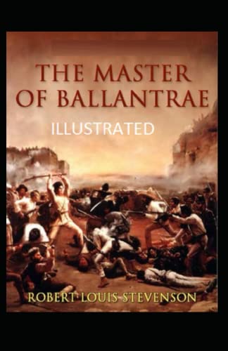 The Master of Ballantrae Annotated
