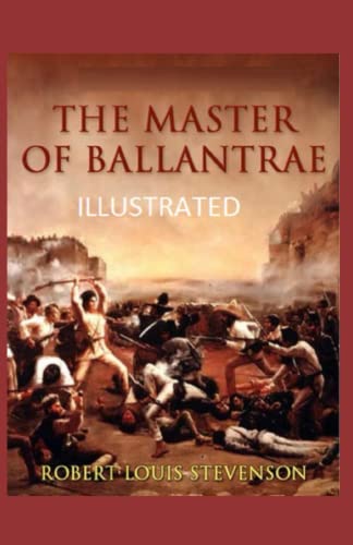 The Master of Ballantrae Annotated