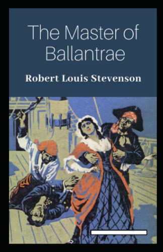 The Master of Ballantrae Annotated