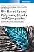 Bio-Based Epoxy Polymers, Blends, and Composites: Synthesis, Properties, Characterization, and Applications