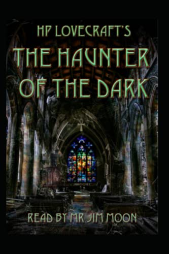 The Haunter Of The Dark Annotated
