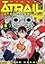 ATRAIL ‐ニセカヰ的日常と殲滅エレメント‐(6) (角川コミックス・エース)