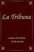La Tribuna (Spanish Edition)