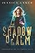 The Shadow Realm: the Complete Series (By the Fae)