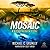 Mosaic (The Breakthrough Series)