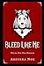 Bleed Like Me: Poems for the Broken