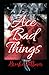 Ace Bad Things