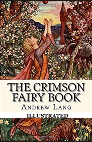 The Crimson Fairy Book Illustrated