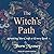 The Witch's Path: Advancing Your Craft at Every Level