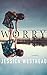 Worry: A Novel