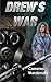 Drew's War