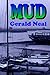 Mud