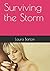 Surviving the Storm