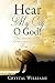 Hear My Cry O God!: The Pri...