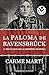 La paloma de Ravensbrück: La vida de Neus Català convertida en novela