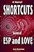 Shortcuts: Secrets of ESP and Love
