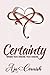 Certainty (Novella Series)