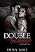 Double the Trouble (The Dragons MC)