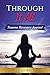 Through It All: Trauma Recovery Journal