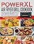 PowerXL Air Fryer Grill Cookbook: 301 Delicious, Fast and Easy to Make Healthy Recipes in Your Air Fryer Oven for Beginners - Includes 50 Super Fast "5 Minutes" Ideas
