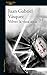 Volver la vista atrás [Paperback] Vásquez, Juan Gabriel