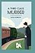 A Third Class Murder (large print edition): a cozy 1930s mystery set in an English village