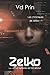Zelko (Les chroniques de Zelko) (French Edition)