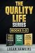 The Quality Life Series, Books 1-3: Live the Way you Want and Discover Your Purpose, Improve Work Productivity with Time Management Magic, Get Your ... Stay Clutter-Free (Time Management Solution)
