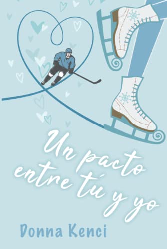 Portada de Un pacto entre tú y yo, de Donna Kenci