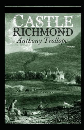 Castle Richmond Annotated