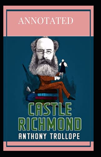 Castle Richmond Annotated: penguin classics