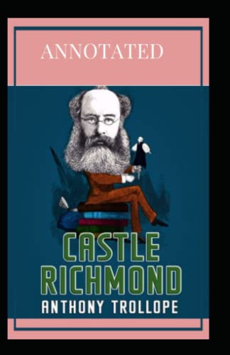 Castle Richmond Annotated: penguin classics