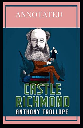 Castle Richmond Annotated: penguin classics