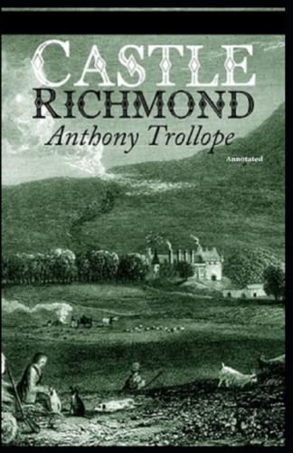 Castle Richmond Annotated: penguin classics