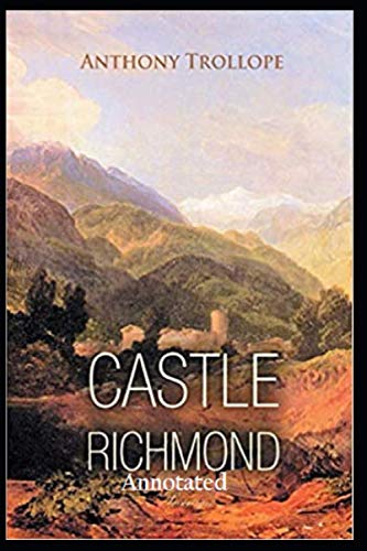 Castle Richmond Annotated