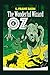 The Wonderful Wizard of Oz: Annotated