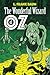 The Wonderful Wizard of Oz (Annotated)