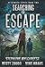 Searching for Escape: Aftermath Book 2: (A Thrilling Post-Apocalyptic Survival Series)