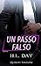 Un passo falso (Too Far #2)