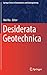 Desiderata Geotechnica (Springer Series in Geomechanics and Geoengineering)